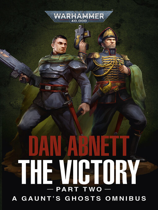 Title details for The Victory, Part Two by Dan Abnett - Wait list
